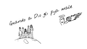 Quando a Dio gli pija male.